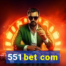 551 bet com